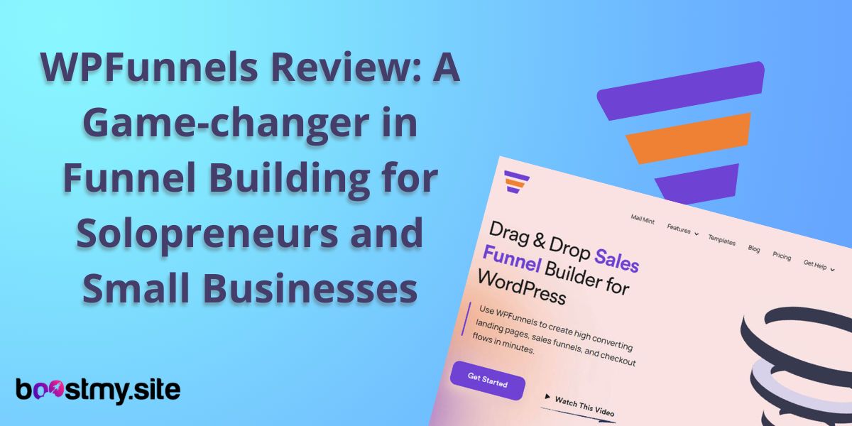 WPFunnels Review: A Game-changer in Funnel Building for Solopreneurs and Small Businesses